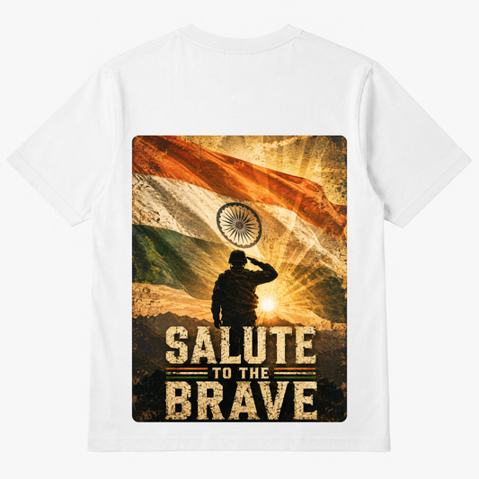 Salute to the Brave T-Shirt | Indian Army Patriotic T-Shirt | Independence Day Tees