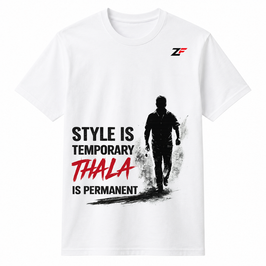 Style Is Temporary Thala Is Permanent Graphic T-Shirt