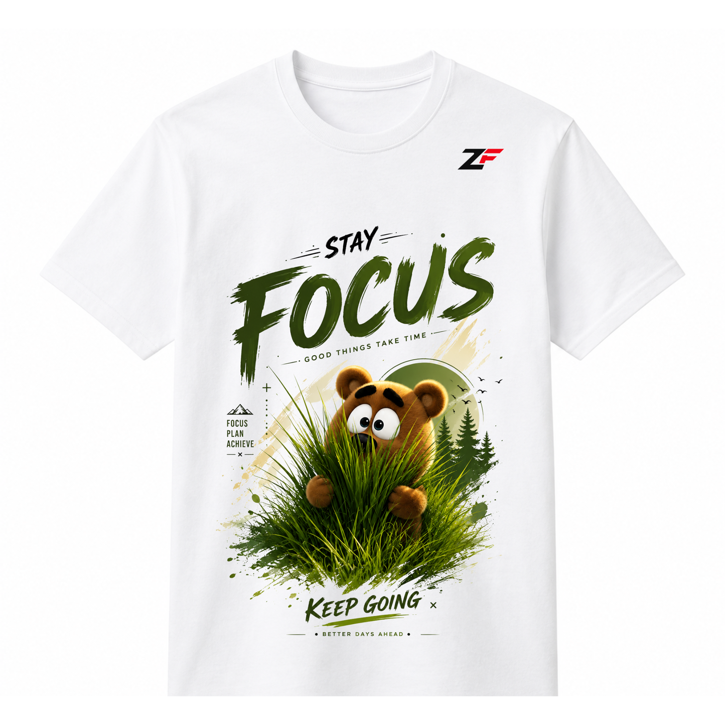 Stay Focus T-Shirt | Motivational Bear Graphic White Tee