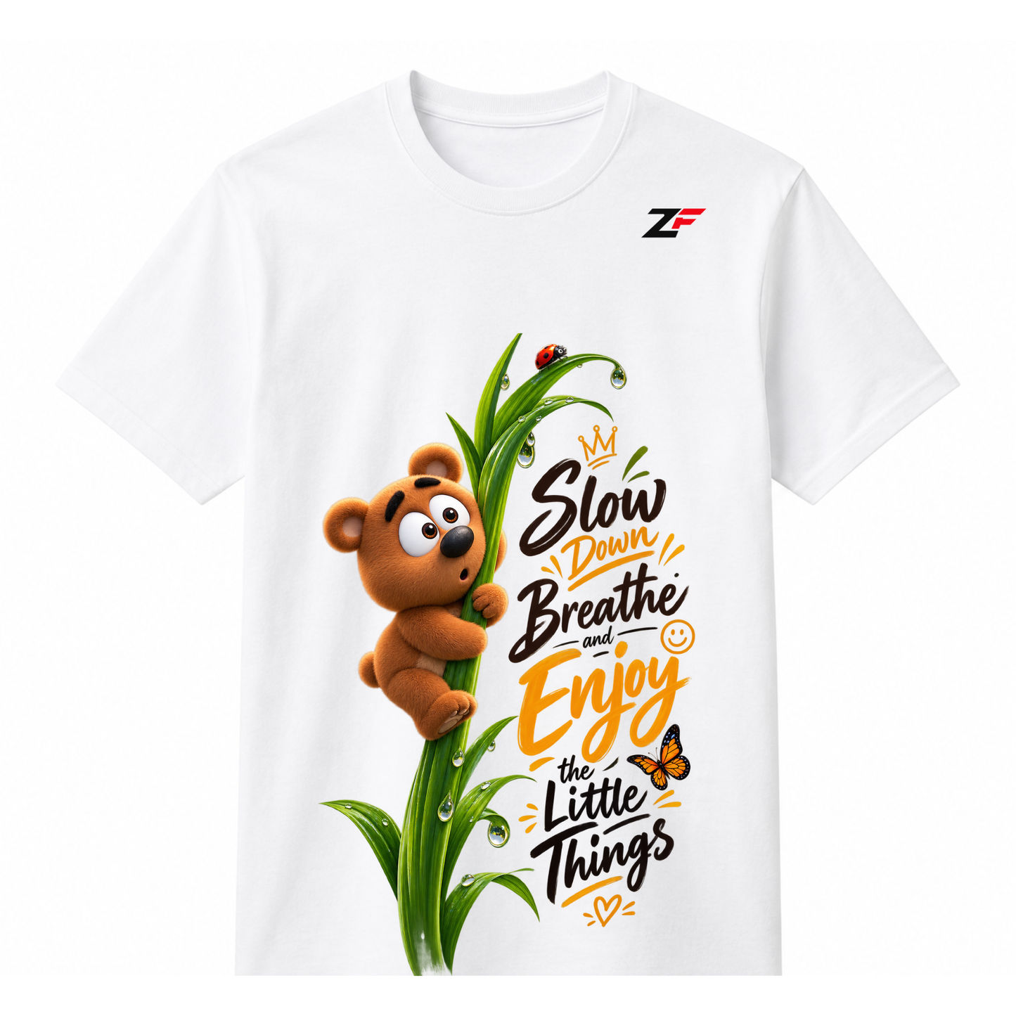 Slow Down Breathe T-Shirt | Enjoy the Little Things Bear Graphic Printed White Tee