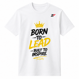 Born To Lead Built To Inspire Graphic T-Shirt