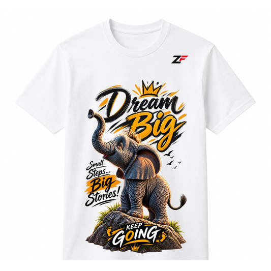 Dream Big Elephant Graphic T-Shirt – Small Steps Big Stories Motivational Tee