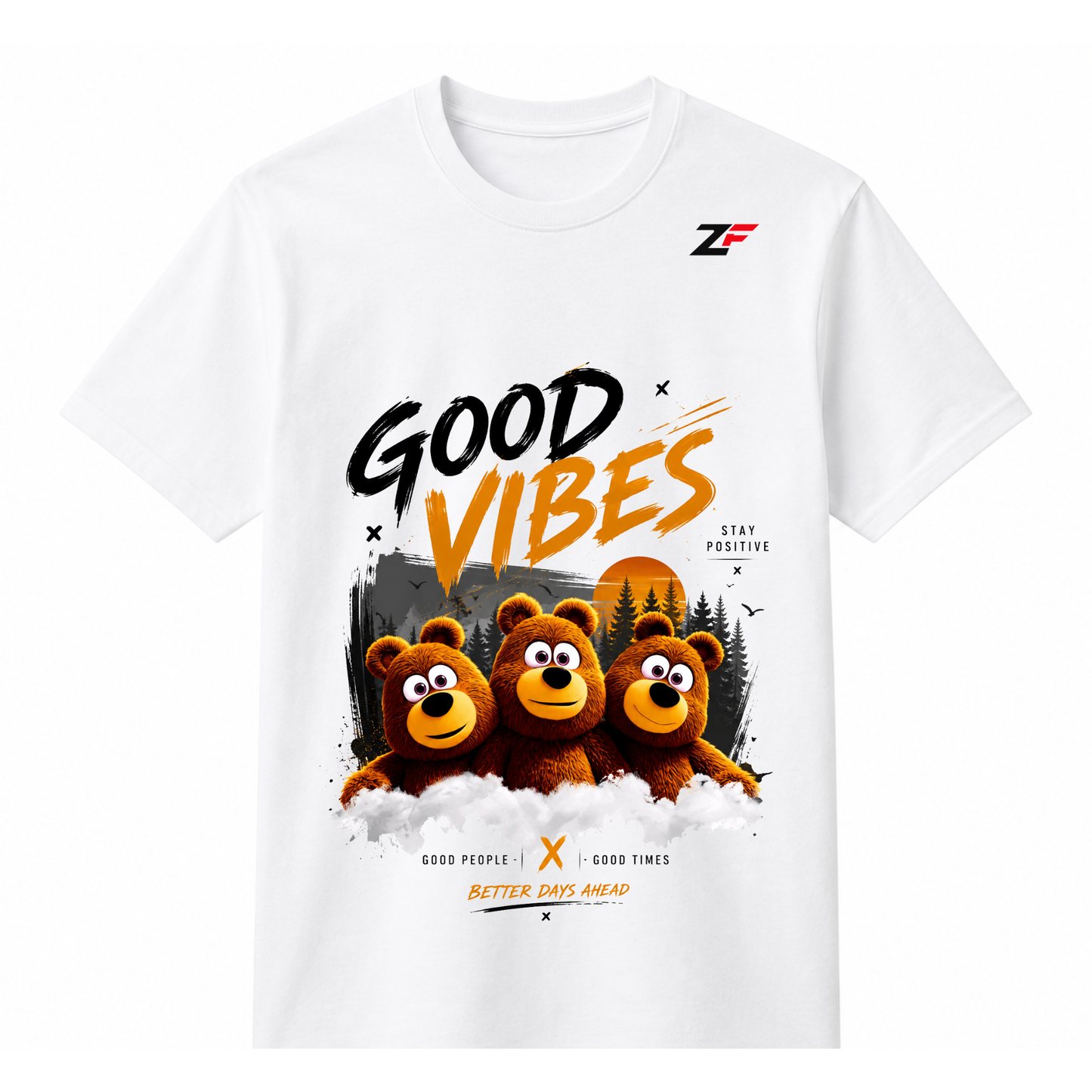 Good Vibes Bear T-Shirt | Stay Positive Cute Bear Graphic Printed White Tee