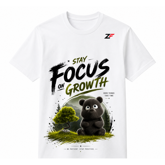 Stay Focus on Growth T-Shirt | Motivational Bear Graphic White Tee
