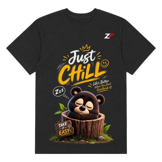 Just Chill Bear T-Shirt | Take It Easy Motivational Graphic Black Tee